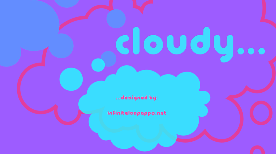 Cloudy